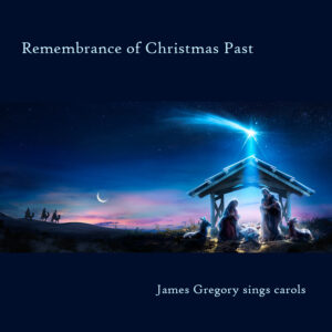 Cover: Remembrance of Christmas Past by James Gregory